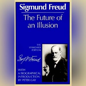 The Future of an Illusion by Sigmund Freud Book